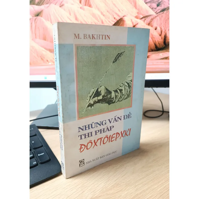 Những vấn đề thi pháp Dostoievski (Bakhtin) 932968