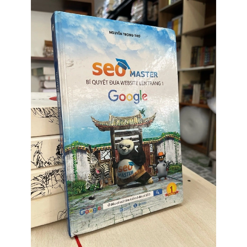 Seo master: bí quyết đưa website lên trang 1 - Nguyễn Trọng Thơ 969774