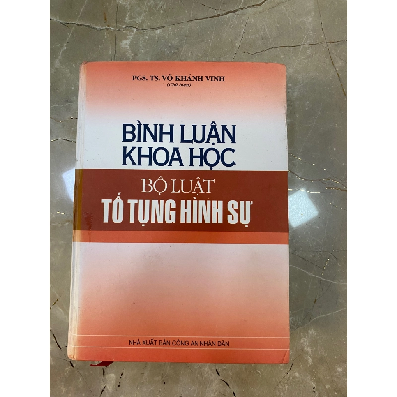 Bình Luận Khoa Học Bộ Luật Tố Tụng Hình Sự-PGS.TS Võ Khánh Vinh chủ biên 475262