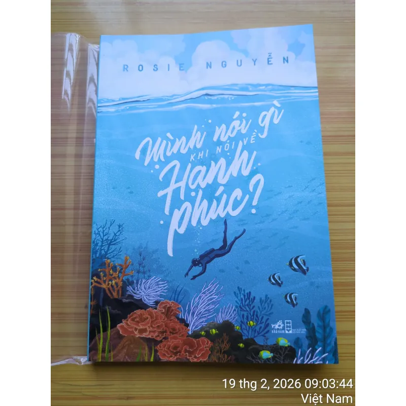 Mình Nói Gì Khi Nói Về Hạnh Phúc? - Rosie Nguyễn 907859