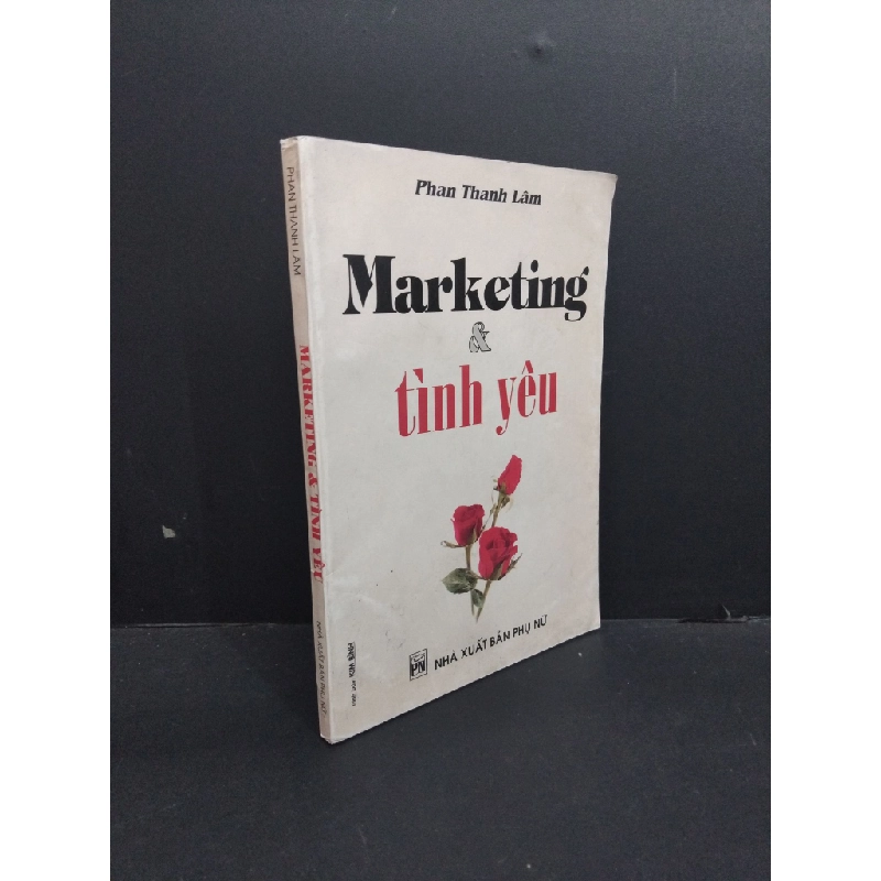 Marketing & tình yêu mới 80% ố 2001 HCM2811 Phan Thanh Lâm MARKETING KINH DOANH Oreka Blogmeo 368635