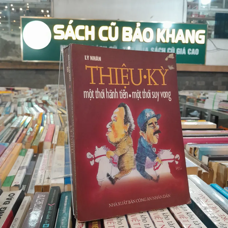 THIỆU KỲ - MỘT THỜI HÃNH TIẾN - MỘT THỜI SUY VONG 298474