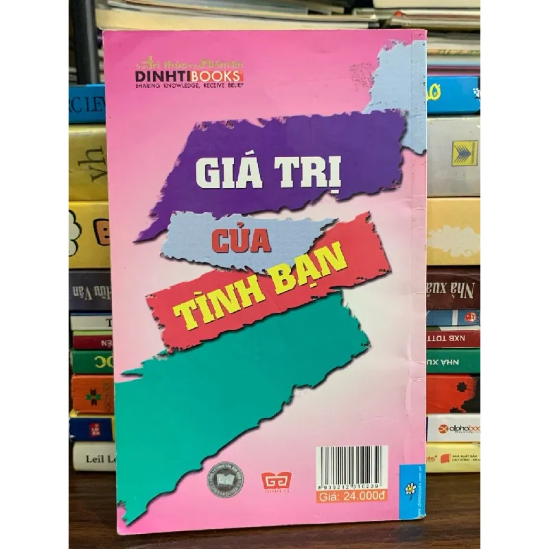Giá Trị Của Tình Bạn – Mai Hương, Vĩnh Thắng (biên soạn) 576005