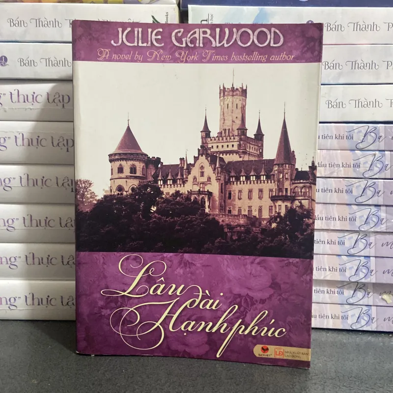 (Tiêut thuyết) - Lâu đài hạnh phúc - Julie Garwood 997474