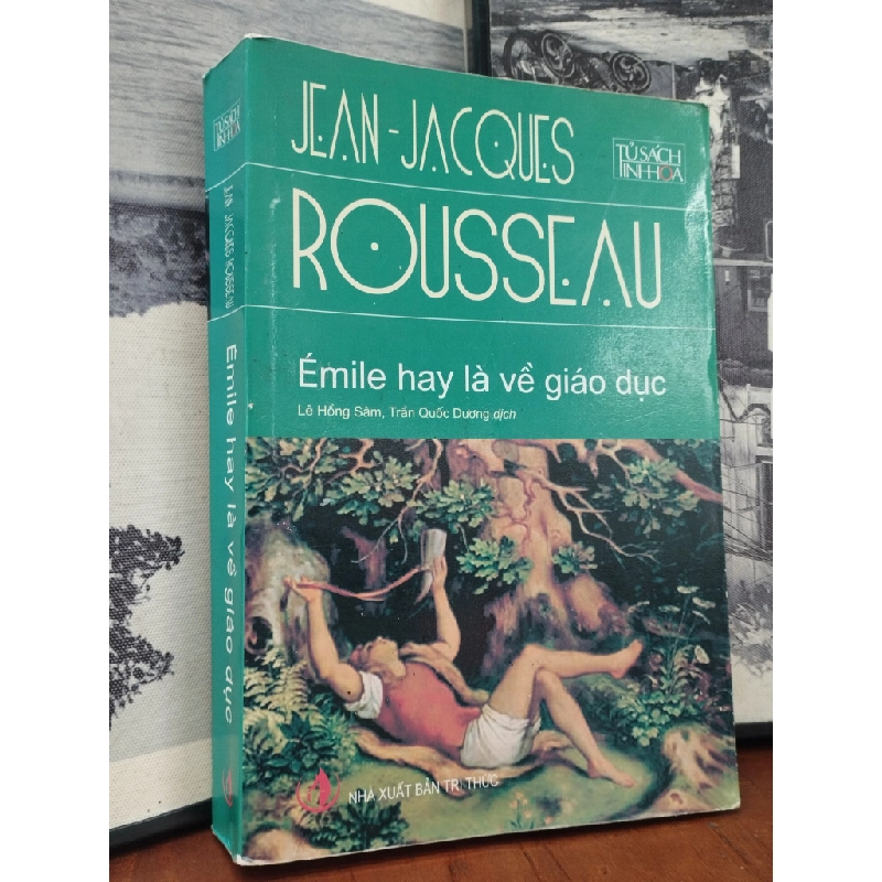 Émile Hay Là Về Giáo Dục - Jean - Jacques Rousseau 121855