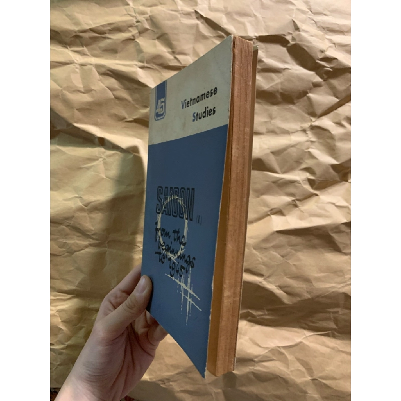 Volume 45 of Vietnamese Studies: Saigon from the Beginnings to 1945 (vol 1) - Nguyen Khac Vien 326465