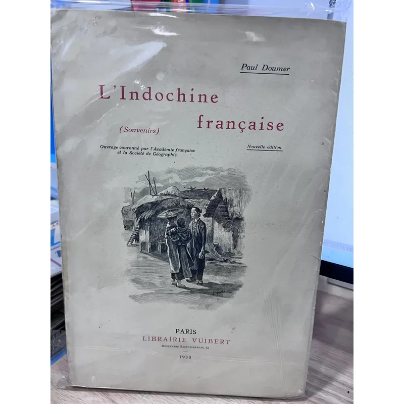 L'indochine francaise - Paul Doumer 1930 737353