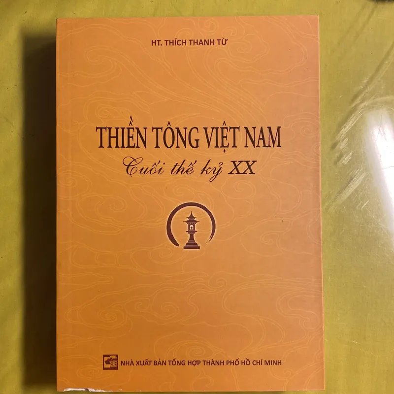 THIỀN TÔNG VIỆT NAM Cuối thế kỷ XX - HT Thích Thanh Từ 603574