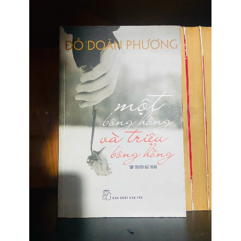 Một bông hồng và triệu bông hồng / Đỗ Doãn Phương VĂN HỌC VAVO2012-65 737480