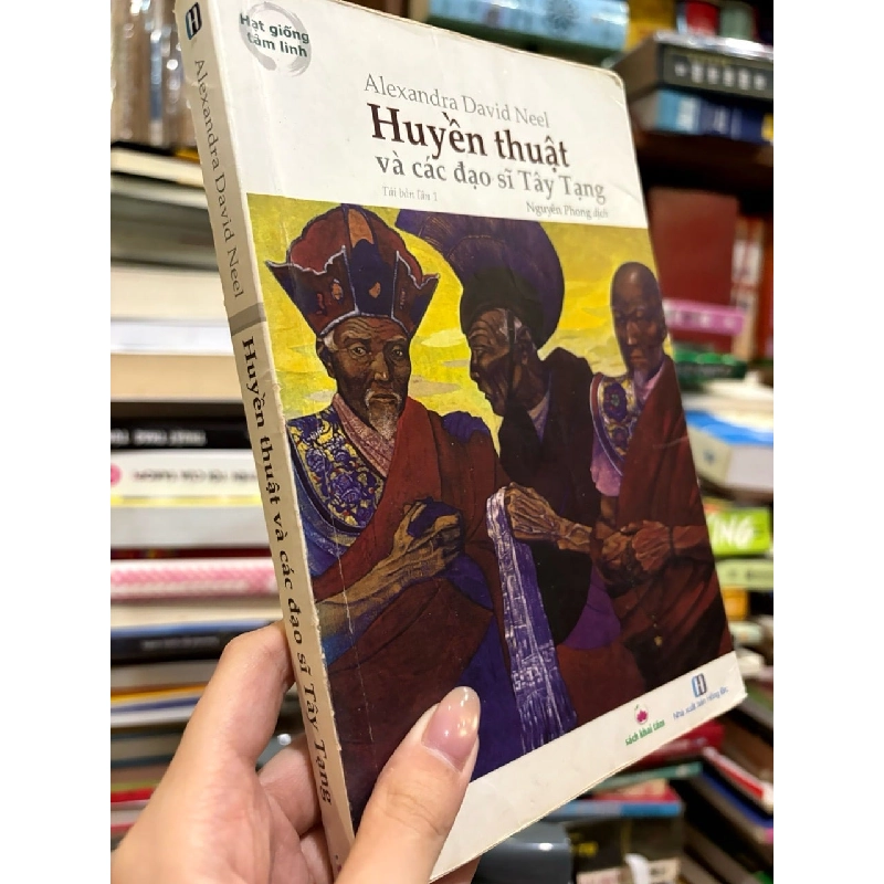 Huyền thuật và các Đạo sĩ Tây Tạng - Alexandra David-Neel 125574
