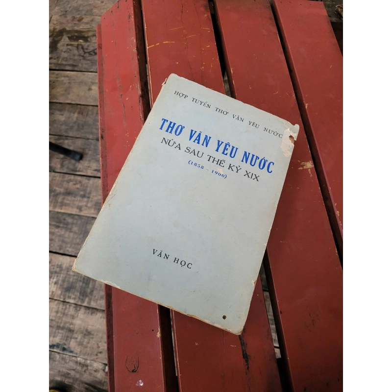 📖 Thơ văn yêu nước nửa sau thế ký XIX (1858-1900)  526037