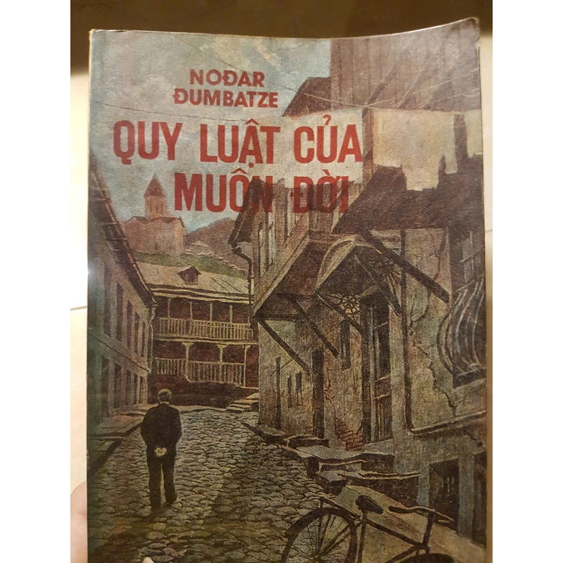 Quy luật của muôn đời - tiểu thuyết, Nođar Đumbatze 337163