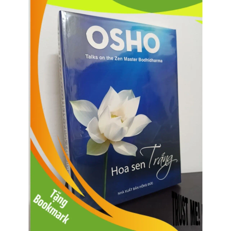 (TẶNG BOOKMARK) OSHO - Hoa Sen Trắng New 95% RBK.ASB0609 950334