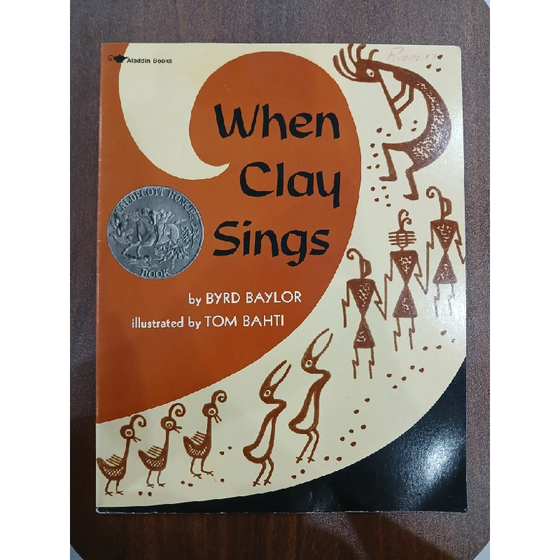 When Clay Sings - Byrd Baylor & Tom Bahti 543126