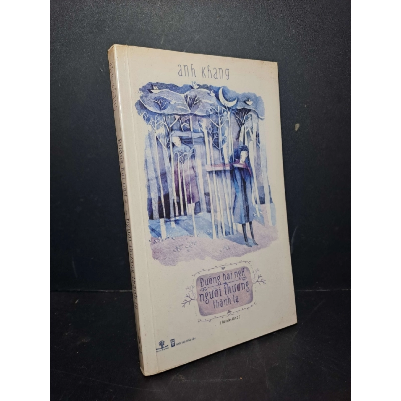 Đường hai ngã người thương thành lạ - Anh Khang 2014 mới 80% ố VĂN HỌC HCM2012-25 922096