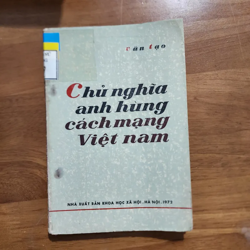 Chủ nghĩa anh hùng cách mạng việt nam | văn tạo | 1972 971081
