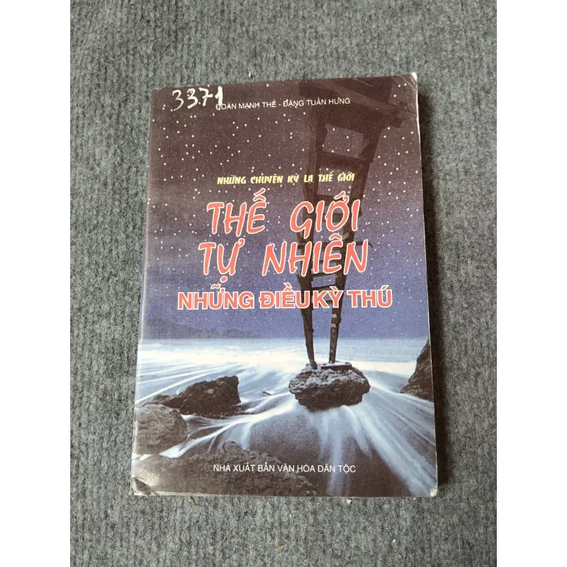 NHỮNG CHUYỆN KỲ LẠ THẾ GIỚI. THẾ GIỚI TỰ NHIÊN NHỮNG ĐIỀU KỲ THÚ 719859
