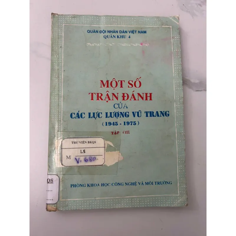 Một Số Trận Đánh của Các Lực Lượng Vũ Trang (1945 - 1975) - Tập VIII 705830