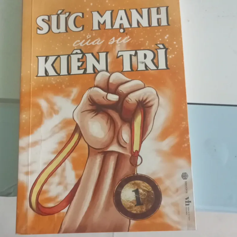 SỨC MẠNH CỦA SỰ KIÊN TRÌ 1022578