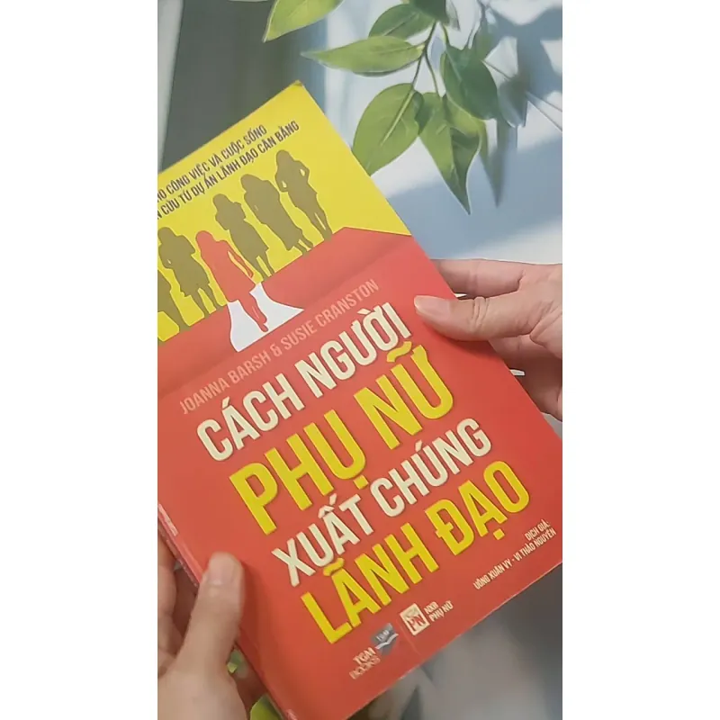Cách người phụ nữ xuất chúng lãnh đạo - Joanna Barsh 688419