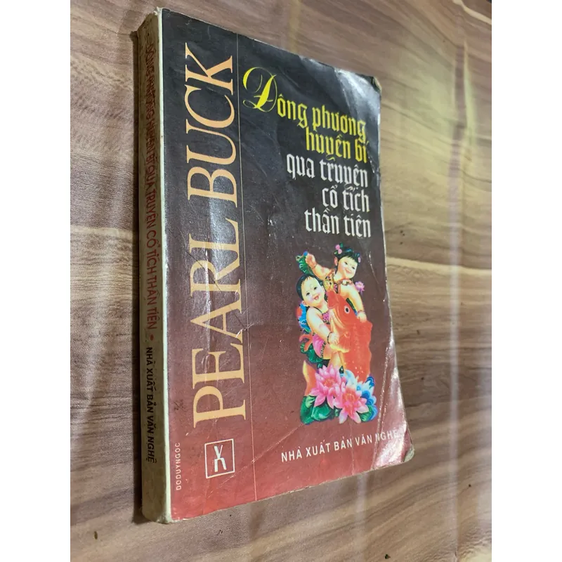 Đông phương huyền bí qua truyện cổ tích thần tiên, Pearl Buck 1070623