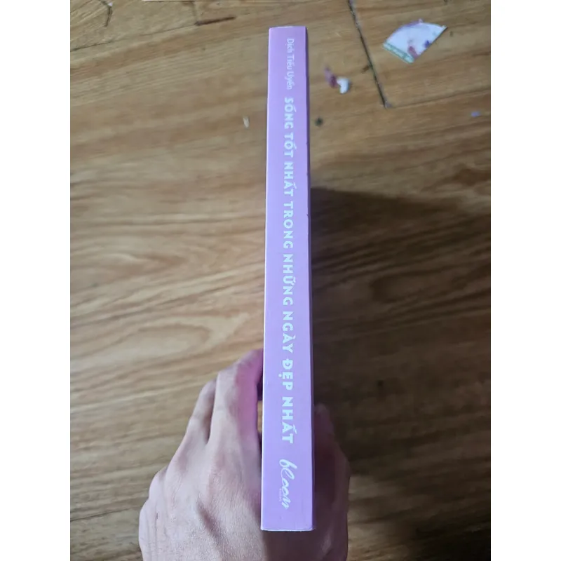 Sống tốt nhất trong những ngày đẹp nhất
60k 610848