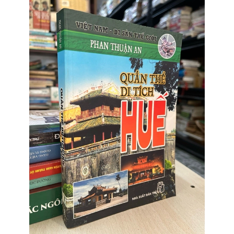 Quần thể di tích Huế - Phan Thuận An 784493