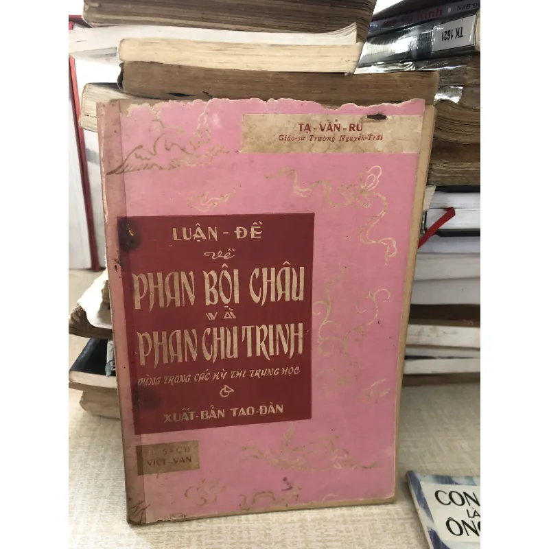 Luận đề về Phan Bội Châu và Phan Chu Trinh 973905