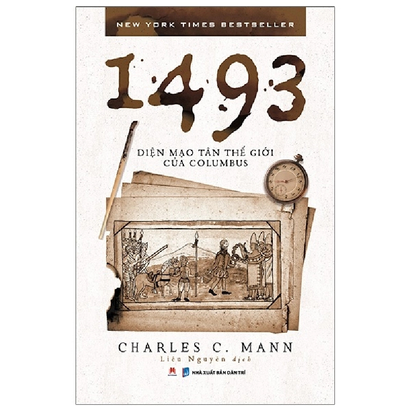 1493 - Diện Mạo Tân Thế Giới Của Columbus - Charles C. Mann 288222