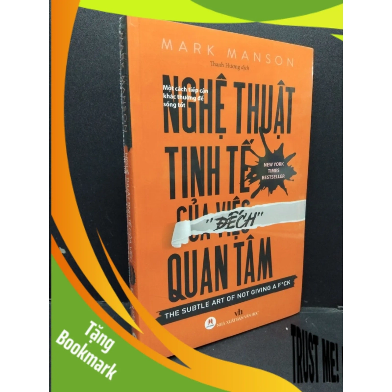 (TẶNG BOOKMARK) Nghệ thuật tinh tế của việc "đếch" quan tâm mới 100% RBK1209 Mark Manson KỸ NĂNG 948663