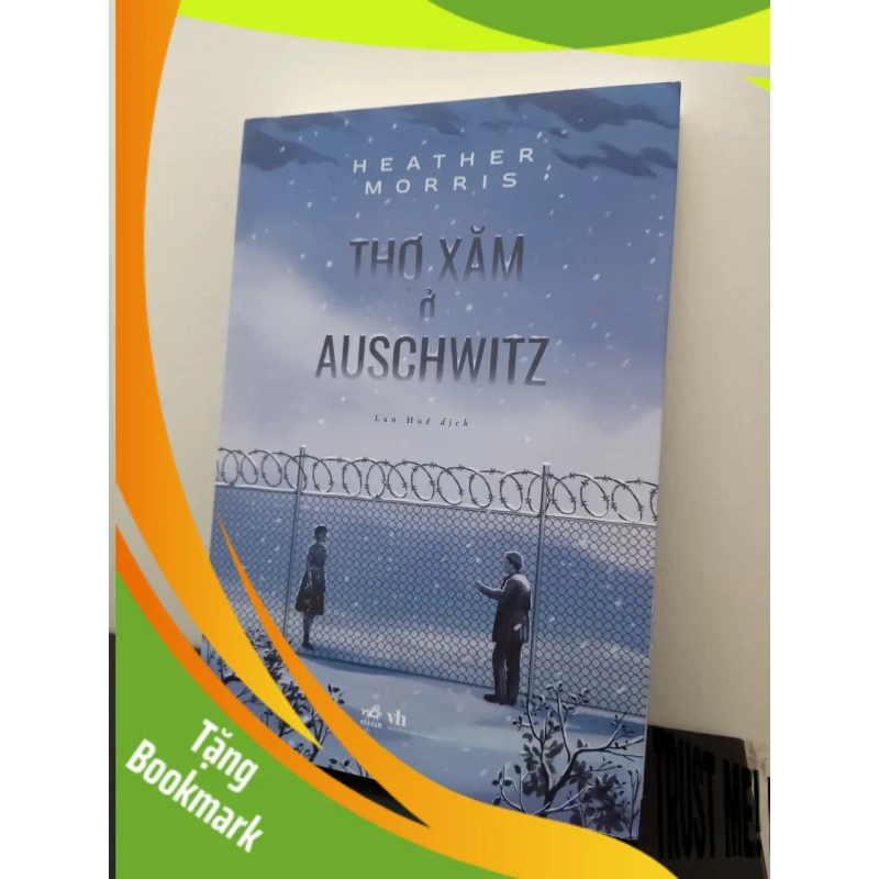 (TẶNG BOOKMARK) Thợ Xăm Ở Auschwitz - Heather Morris New 100% RBK.ASB0903 953321