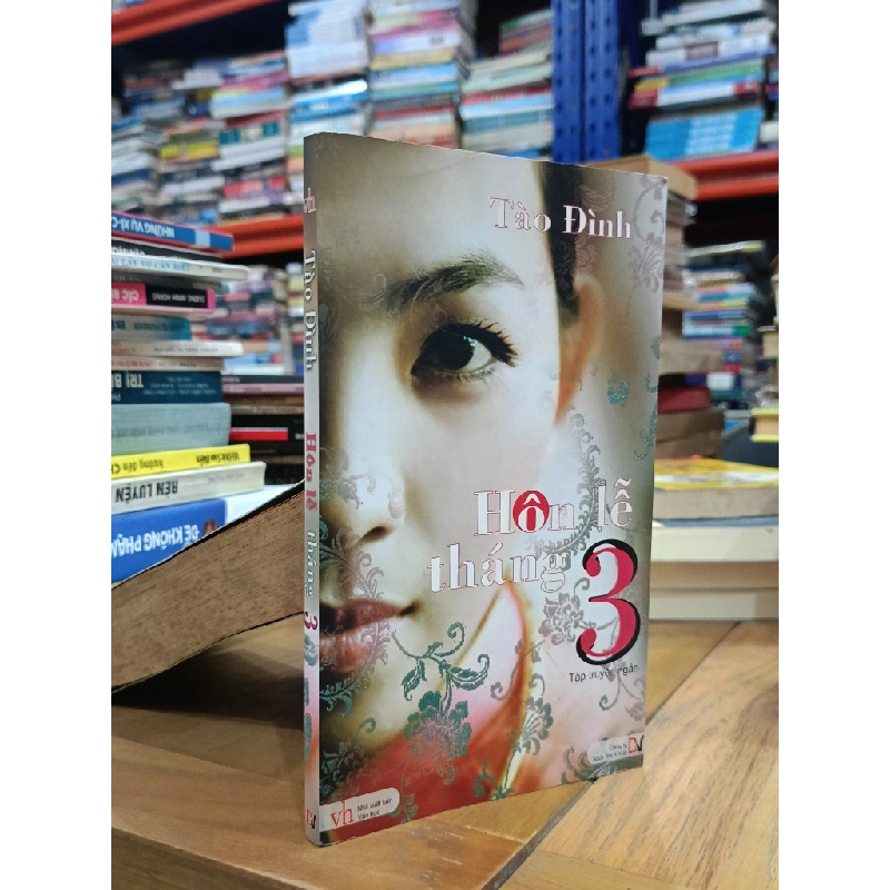 Hôn lễ tháng 3 - Tào Đình (Nguyễn Thành Phước dịch) 522131