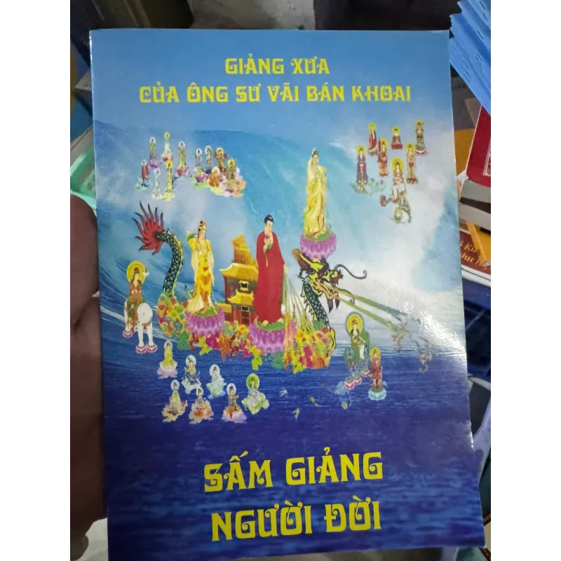 SÁCH SẤM GIẢNG NGƯỜI ĐỜI - SƯ VẢI BÁN KHOAI 50K 1039737