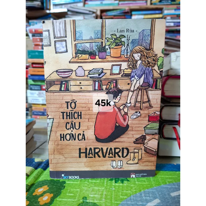 Tớ Thích Cậu Hơn Cả Harvard 792154