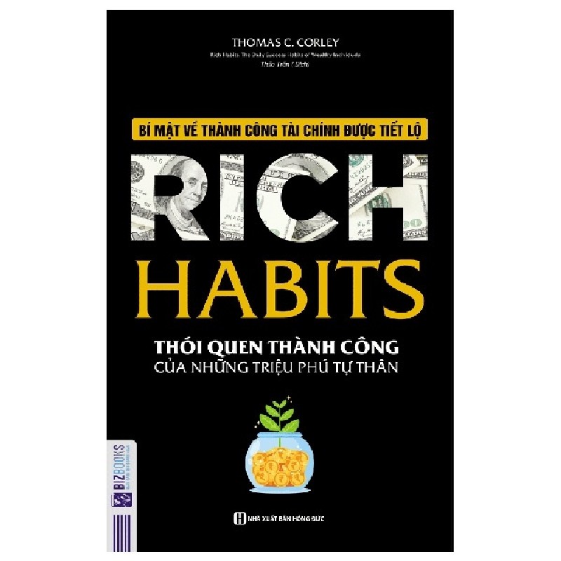 Rich Habits - Thói Quen Thành Công Của Những Triệu Phú Tự Thân - Thomas C. Corley 163412