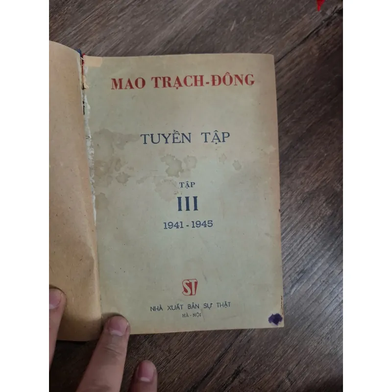 Mao Trạch Đông: Tuyển Tập (Tập III: 1941-1945) - Mao Trạch Đông - Chính trị/Tư tưởng 726441
