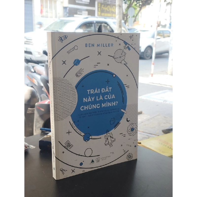 Trái Đất này là của chúng mình? - Ben Miller 377312