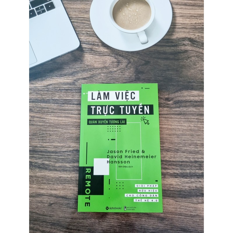 LÀM VIỆC TRỰC TUYẾN, QUÁN XUYẾN TƯƠNG LAI 160393