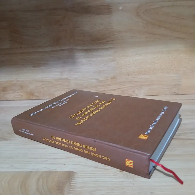 Các Nghề Thủ Công Và Văn Hóa Ẩm Thực Truyền Thống Vùng Đất Tổ - Đặng Đình Thuận 1033482