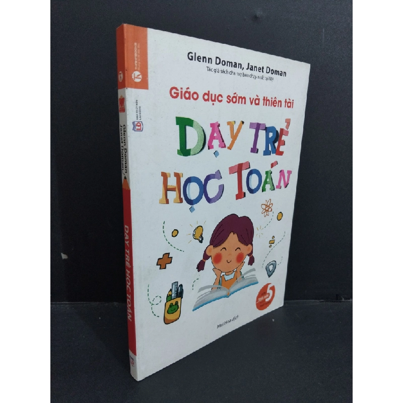 Dạy trẻ học toán mới 90% bẩn 2018 HCM2811 Glenn Doman, Janet Doman MẸ VÀ BÉ 339195