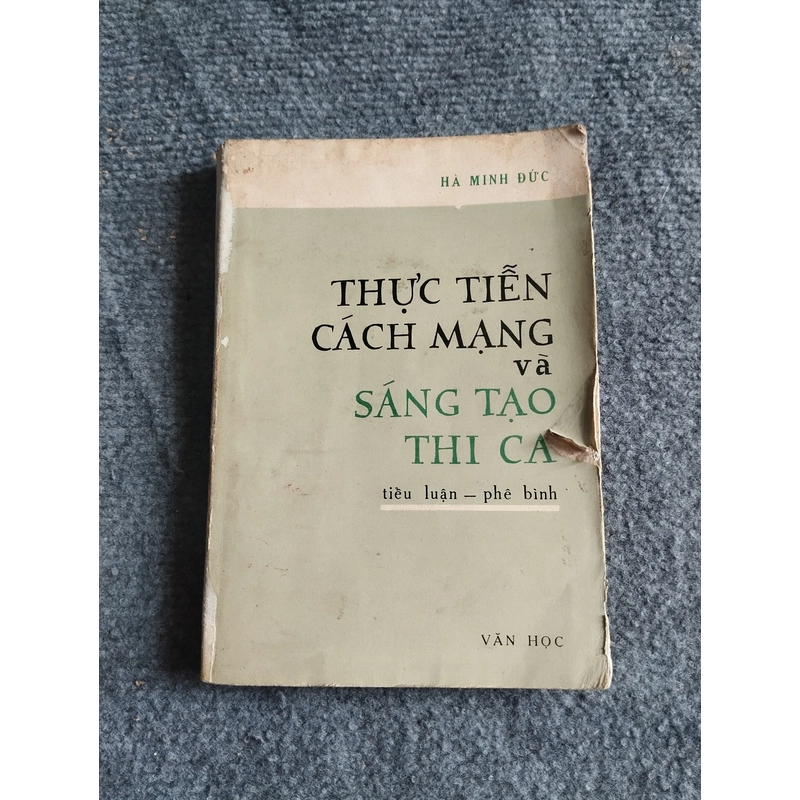 THỰC TIỄN CÁCH MẠNG VÀ SÁNG TẠO THI CA 504903