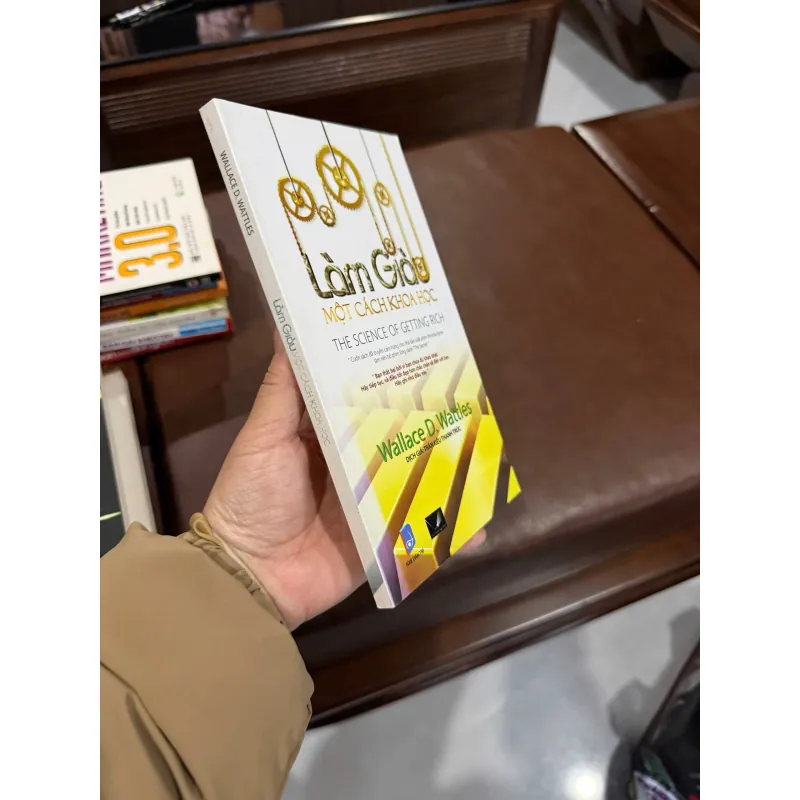 Làm Giàu Một Cách Khoa Học – Wallace D. Wattles |K4 1025304