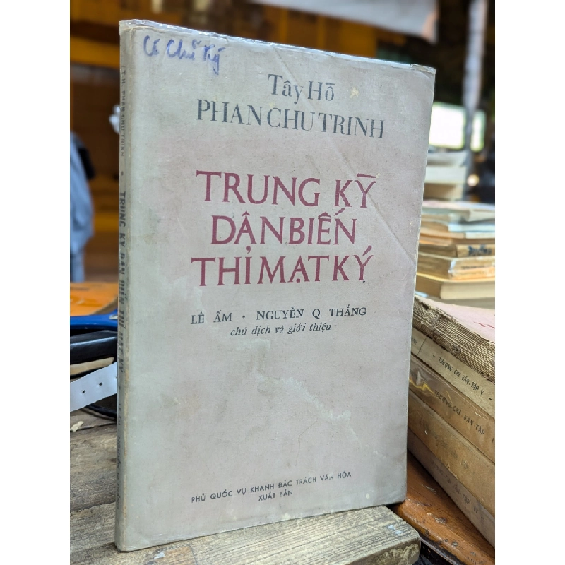 Trung kỳ dân biến thỉ mạt ký - Phan Chu Trinh 129420