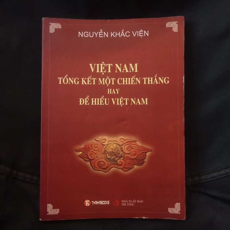 Việt Nam tổng kết một chiến thắng hay để hiểu Việt Nam - Nguyễn Khắc Viện 492760