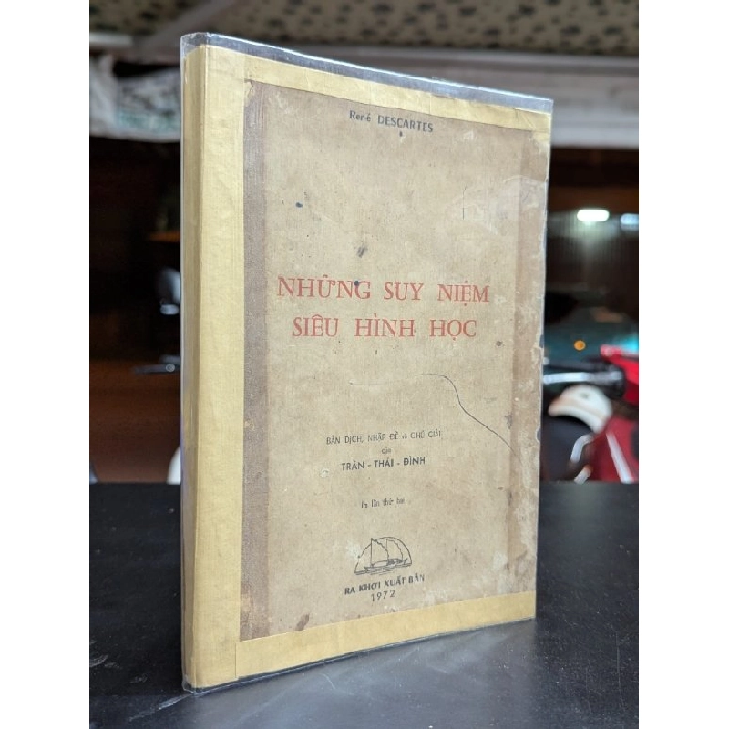 Những suy niệm siêu hình học - René Descartes ( bản dịch của Trần Thái Đỉnh ) 449863