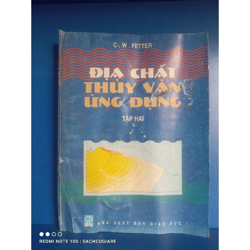 (Sách cũ SCGR) Địa chất thủy văn ứng dụng tập 2 - C.W.Fetter VAVO-K2SD2-15 - Blogmeo090426 1016407