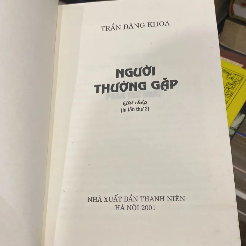 NGƯỜI THƯỜNG GẶP, TRẦN ĐĂNG KHOA (XB 2001) 708003