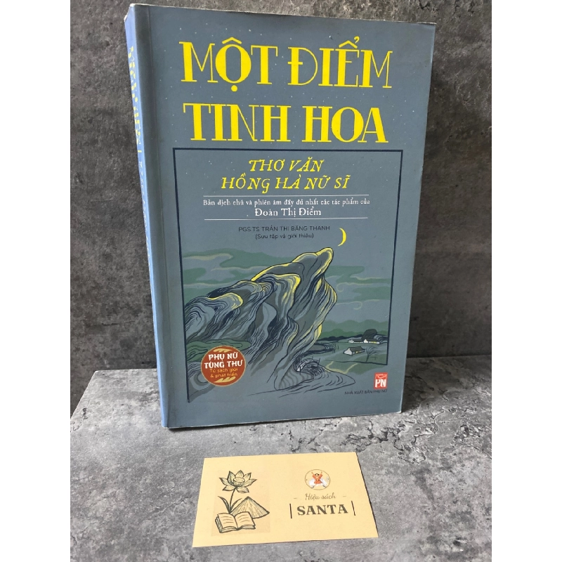Một điểm tinh hoa- Thơ văn Hồng Hà Nữ Sĩ - Mới 95% Sách văn học STB0302 909042