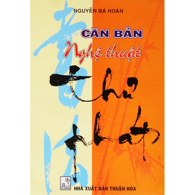 Căn bản nghệ thuật thư pháp 19017