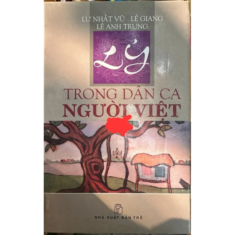 LÝ TRONG DÂN CA NGƯỜI VIỆT ( bìa cứng ) 762022